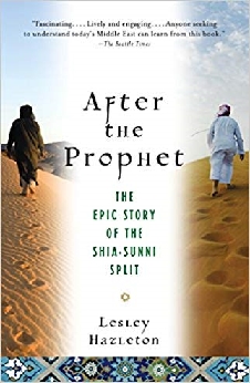 After The Prophet: The Epic Story Of The Shia-Sunni Split In Islam