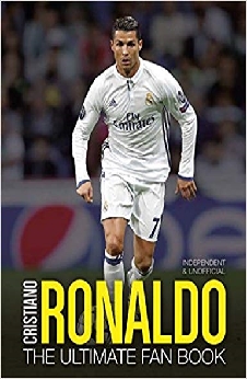 Cristiano Ronaldo: The Ultimate Fan Book