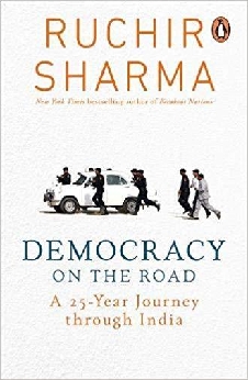 Democracy On The Road: A 25 Year Journey Through India