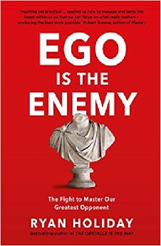 Ego Is The Enemy