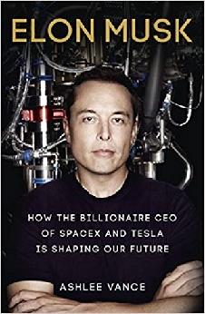 Elon Musk: How The Billionaire CEO Of SpaceX And Tesla Is Shaping Our Future