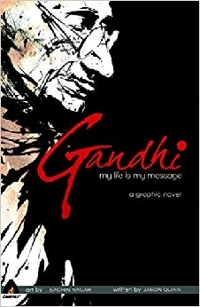 Gandhi: My Life Is My Message