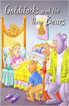 Goldilocks And The Three Bears