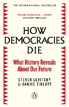 How Democracies Die