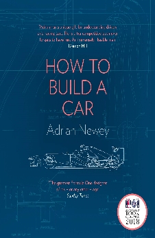 How To Build A Car: The Autobiography Of The World’s Greatest Formula 1 Designer