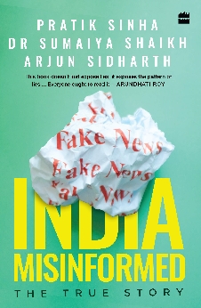 India Misinformed: The True Story