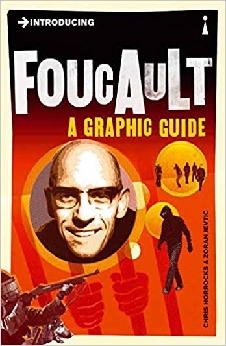 Introducing Foucault: A Graphic Guide