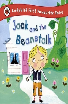 Ladybird First Favourite Tales: Jack And The Beanstalk