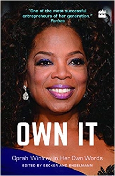 Own It: Oprah Winfrey In Her Own Words