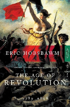 The Age Of Revolution: 1789-1848