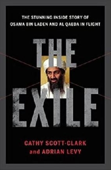 The Exile: The Stunning Inside Story Of Osama Bin Laden And Al Qaeda In Flight