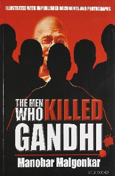 The Men Who Killed Gandhi