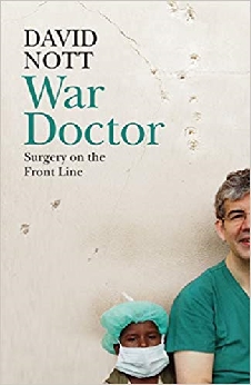 War Doctor: Surgery On The Front Line