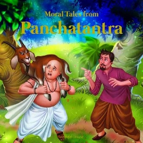 Moral Tales From Panchtantra: Timeless Stories For Children From Ancient India