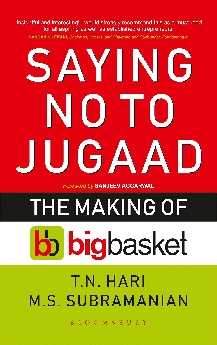 Saying No to Jugaad: The Making of Bigbasket