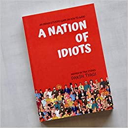 A Nation of Idiots