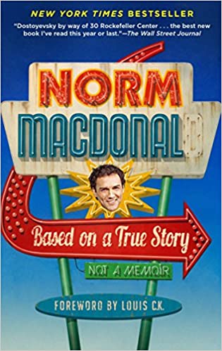 Based on a True Story: Not a Memoir