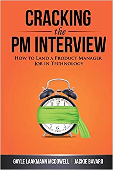 Cracking the PM Interview: How to Land a Product Manager Job in Technology