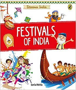 Discover India: Festivals of India