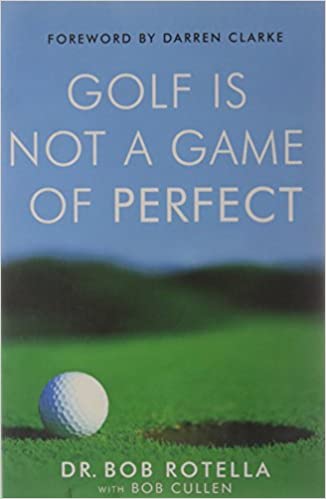 Golf is Not a Game of Perfect