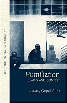 Humiliation: Claims and Context