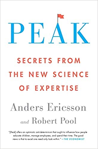 Peak: Secrets from the New Science of Expertise