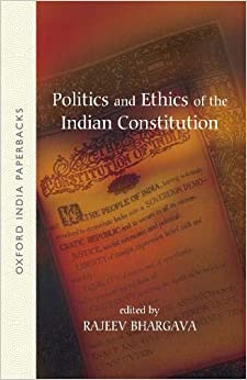 Politics and Ethics of the Indian Constitution