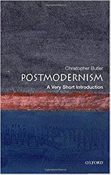 Postmodernism: A Very Short Introduction