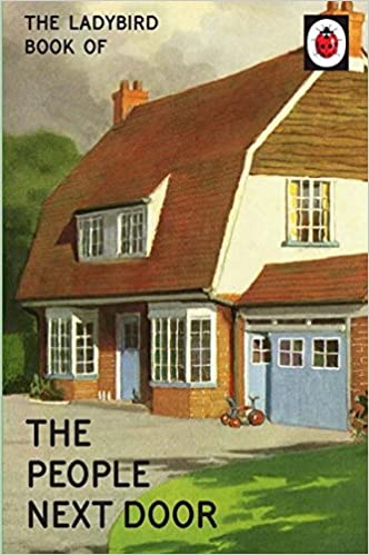 The Ladybird Book of the People Next Door