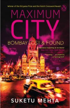 Maximum City: Bombay Lost & Found