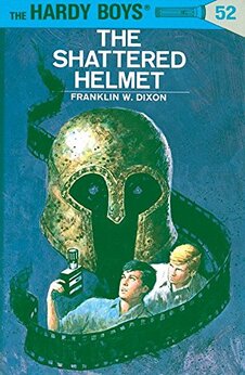 Hardy Boys 52: The Shattered Helmet