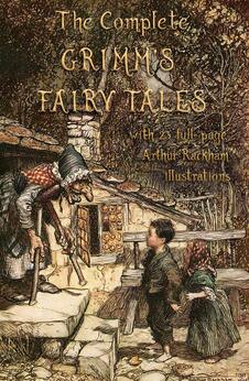 The Complete Grimm’s Fairy Tales