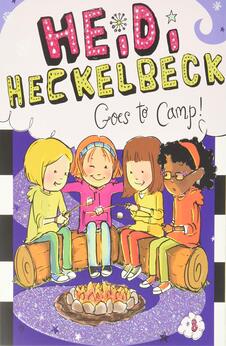 Heidi Heckelbeck Goes to Camp!