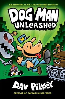 Dog Man Unleashed – Book 2