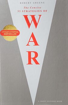 The Concise 33 Strategies of War